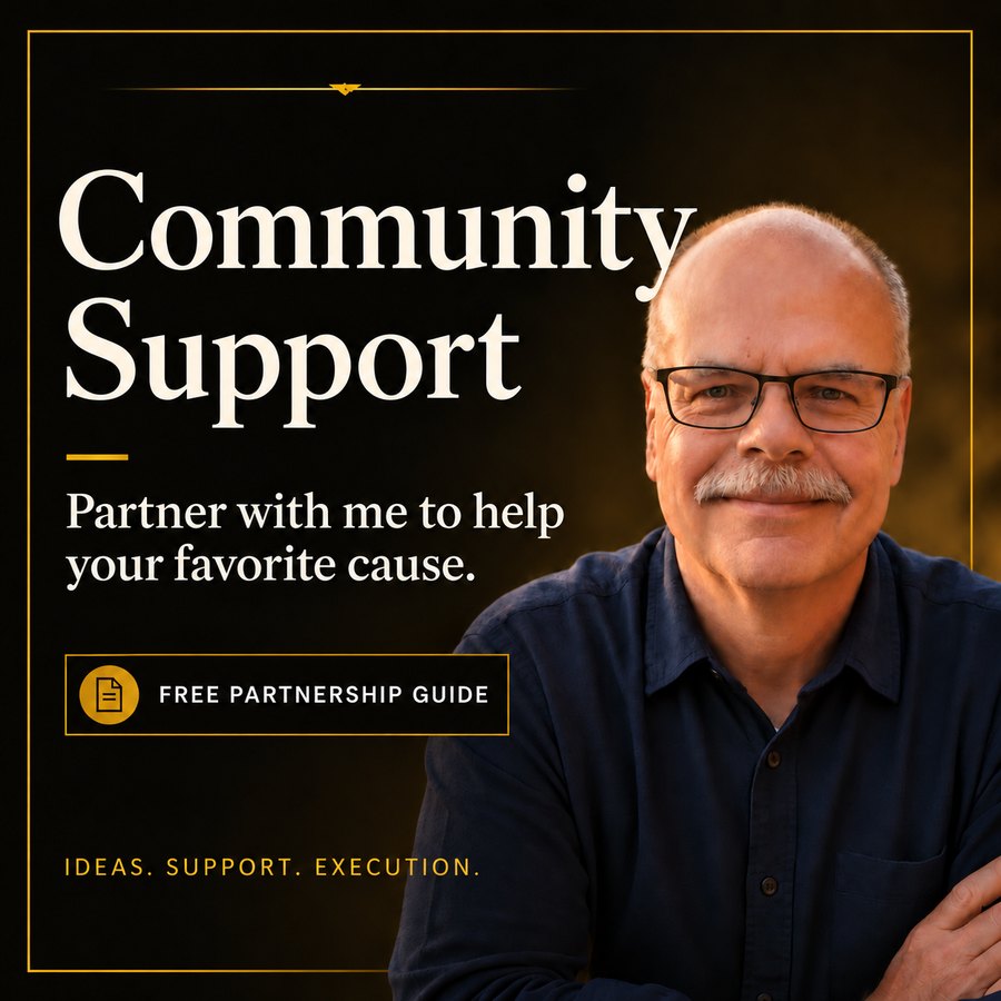 Community Support — Partner with me to help your favorite cause. Free partnership guide.